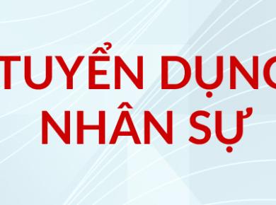 TUYỂN DỤNG NHÂN SỰ 